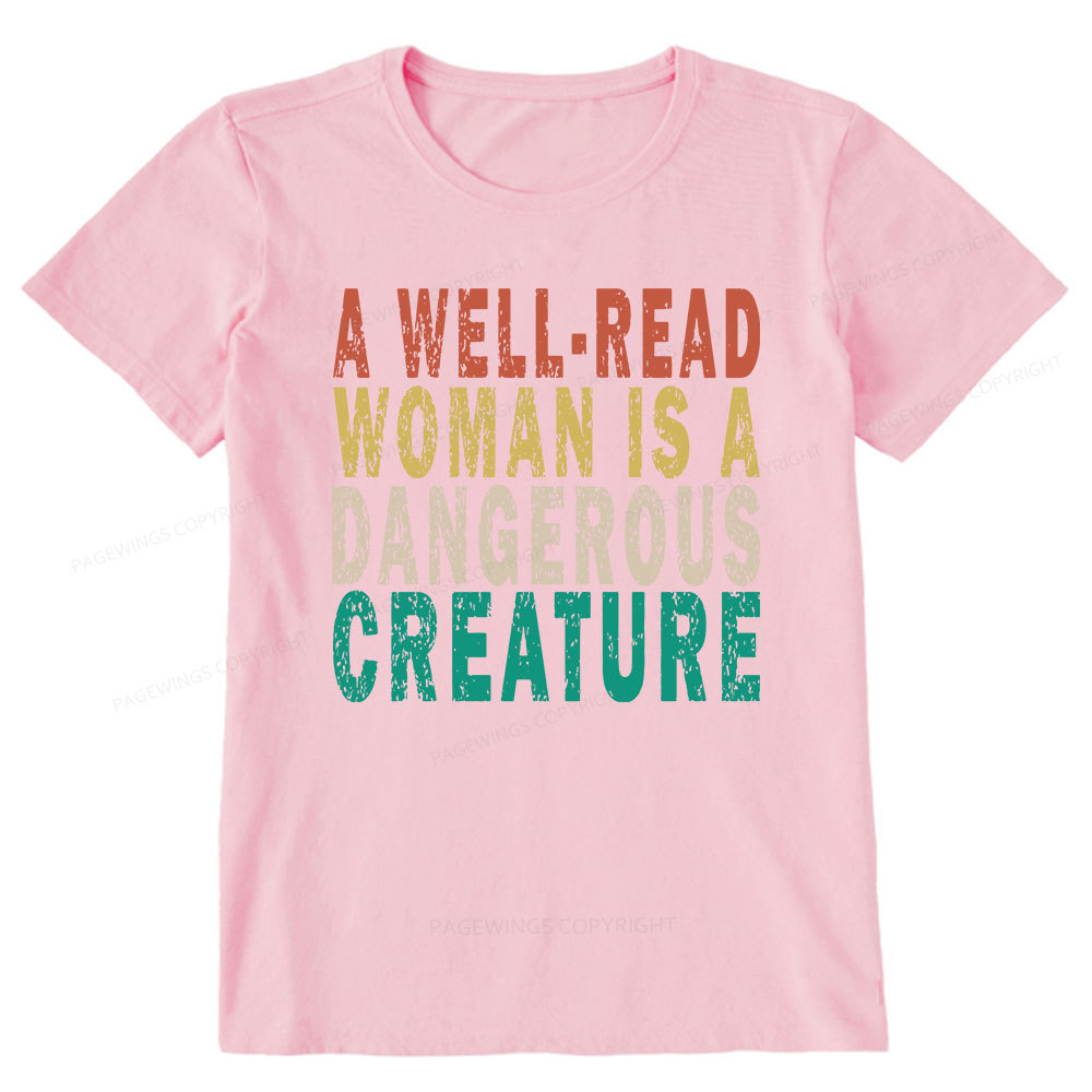 Pagewings A Well-Read Woman Is A Dangerous Creature Unisex Classic T-shirt