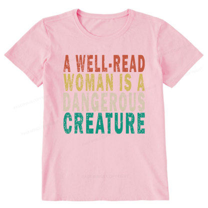 Pagewings A Well-Read Woman Is A Dangerous Creature Unisex Classic T-shirt