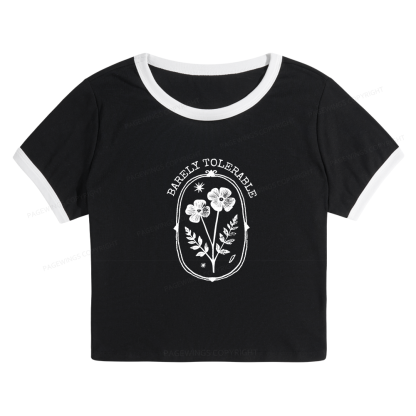 Pagewings Barely Tolerable Baby Tee Cropped Ringer T-Shirt