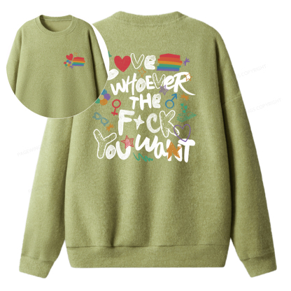 Pagewings Love Whoever The F*ck You Want Unisex Knit Sweatshirt