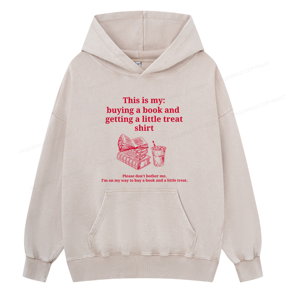 Pagewings Buying A Book And Getting A Little Treat Unisex Washed Hoodie