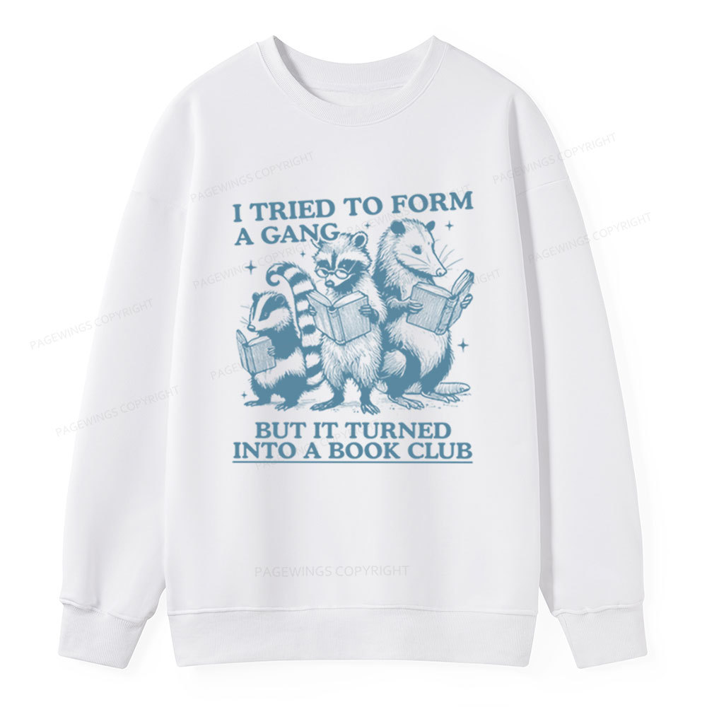 Pagewings A Gang Turn Into A Book Club Unisex Classic Sweatshirt