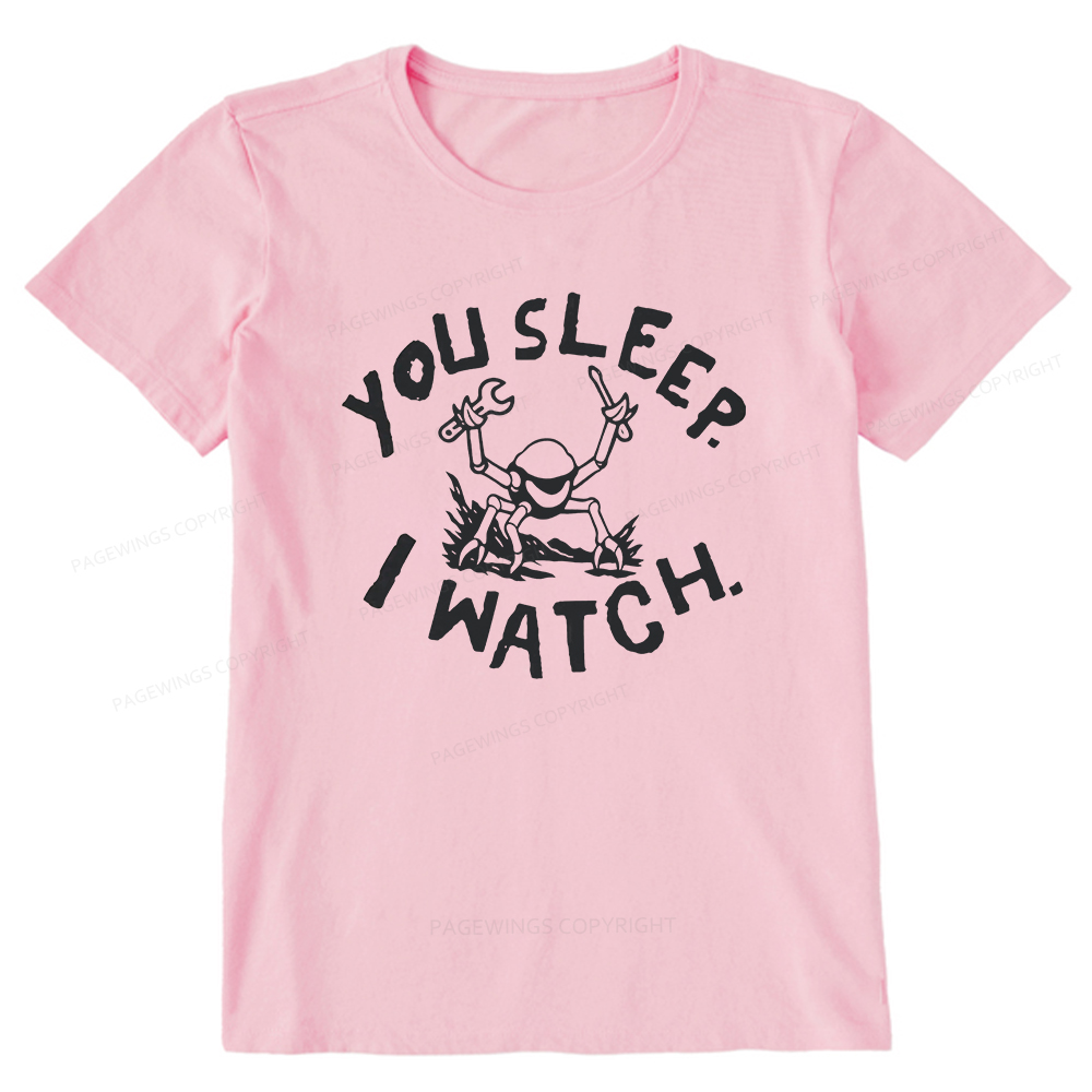 Pagewings You Sleep I Watch Unisex Classic T-shirt