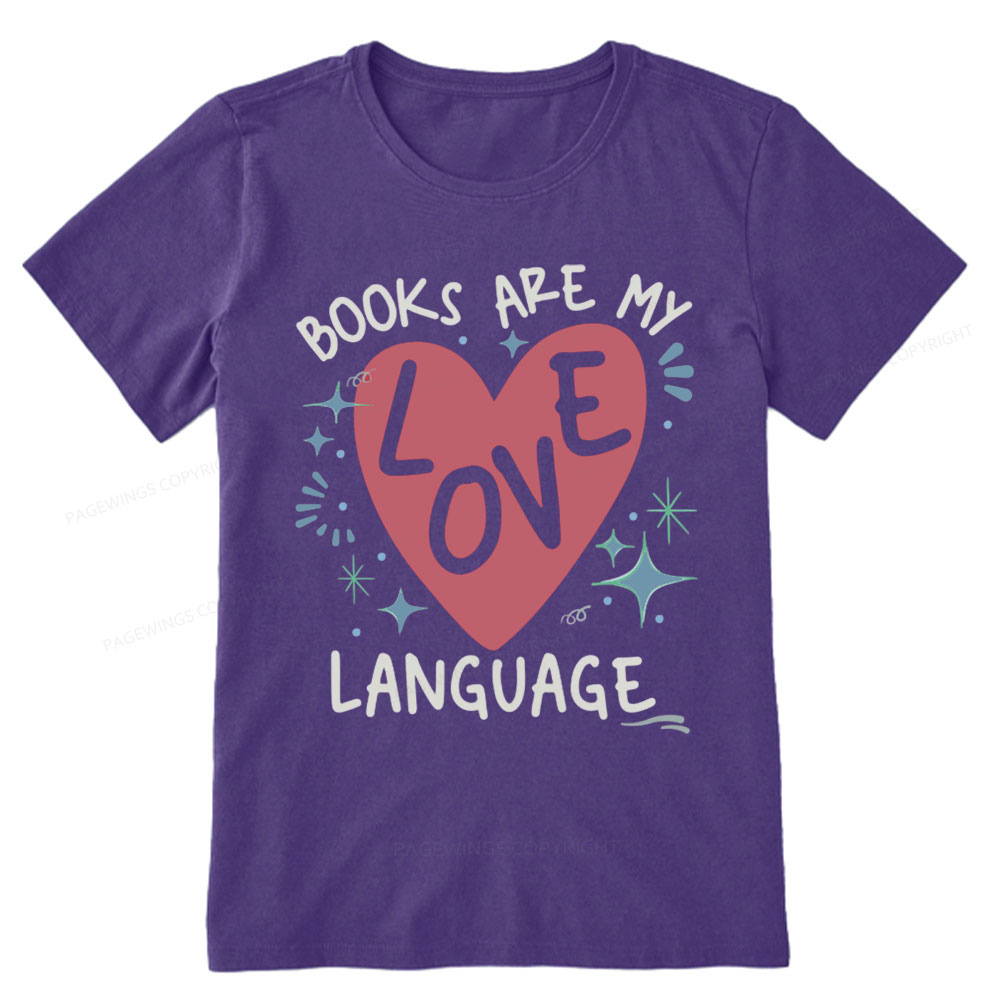 Pagewing Books Are My Love Language Unisex Classic T-shirt