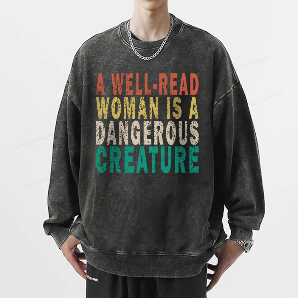 Pagewings A Well-Read Woman Is A Dangerous Creature Unisex Washed Sweatshirt