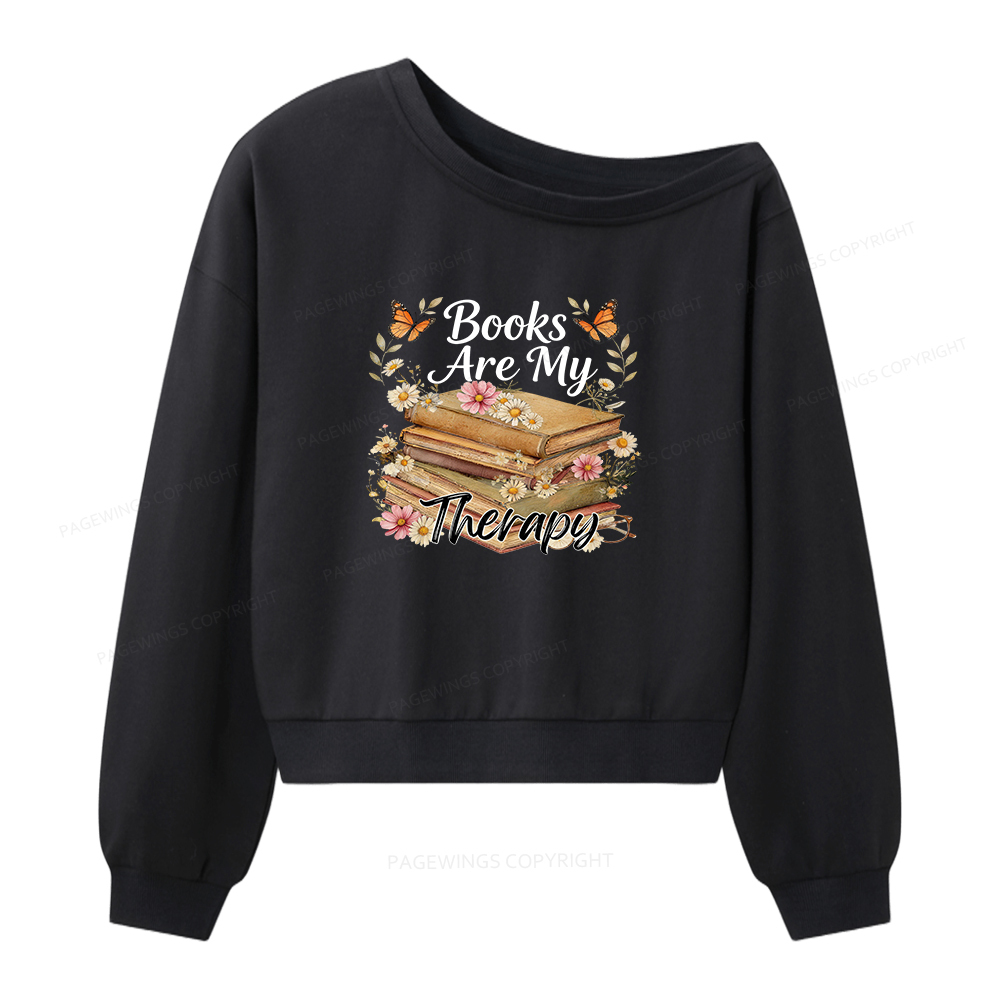Pagewings Books Are My Therapy Women Off Shoulder Sweatshirt