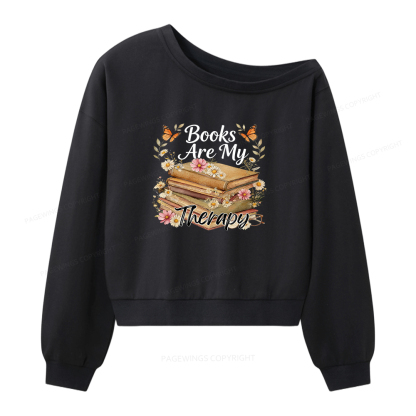 Pagewings Books Are My Therapy Women Off Shoulder Sweatshirt