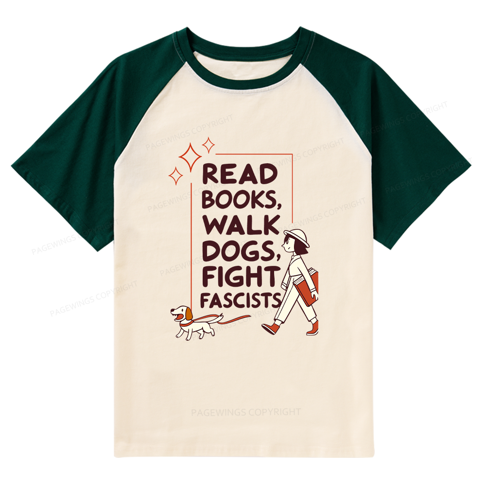 Pagewings Read Books Walk Dogs Raglan T-shirt