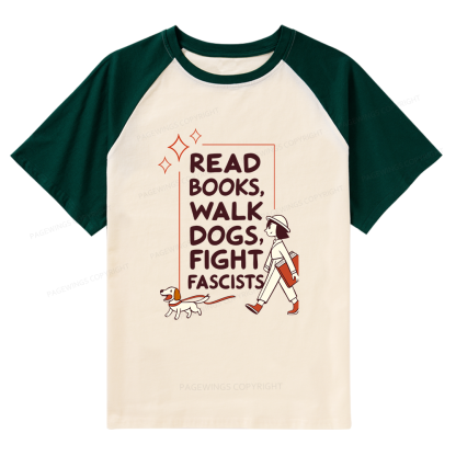 Pagewings Read Books Walk Dogs Raglan T-shirt