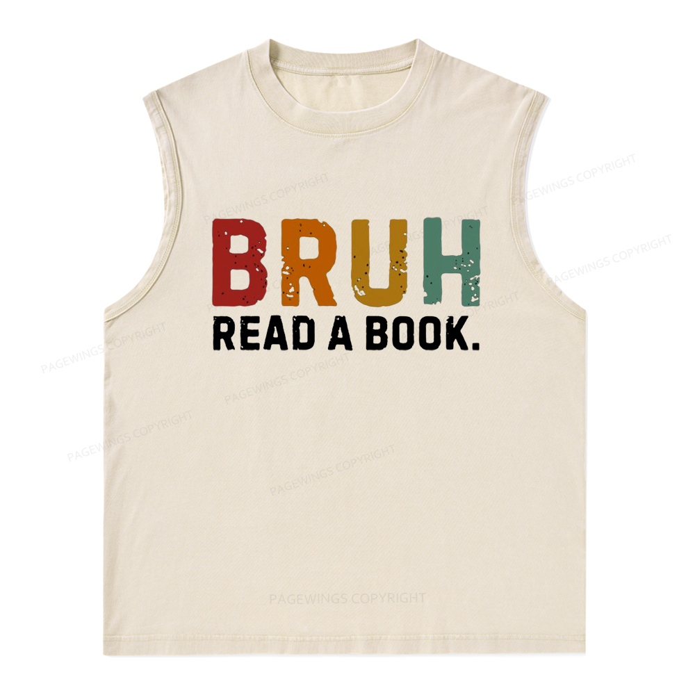 Pagewings Read A Book Bruh Unisex Washed Tank Top