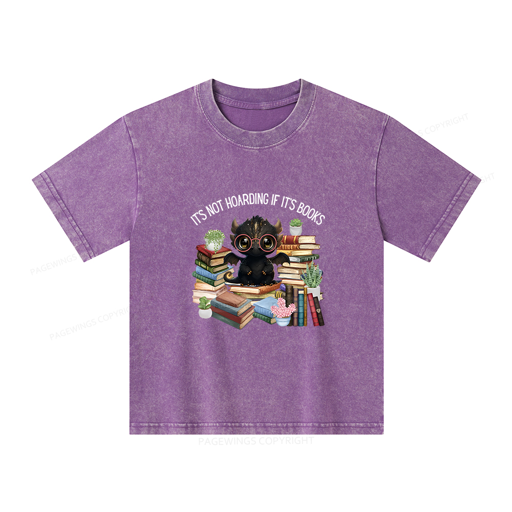 Pagewings Not Hoarding Books Cute Dragon Reading Unisex Kids Washed T-shirt