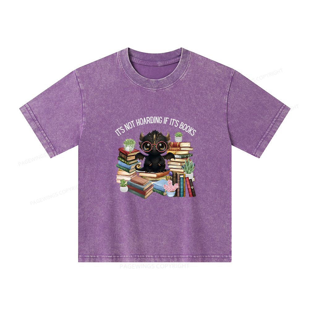 Pagewings Not Hoarding Books Cute Dragon Reading Unisex Kids Washed T-shirt