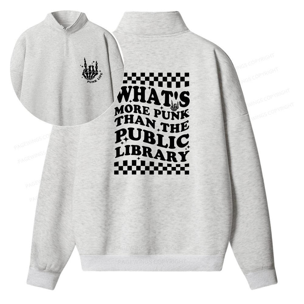 Pagewings Punk The Public Library Unisex Half Zip Fleece Sweatshirt 