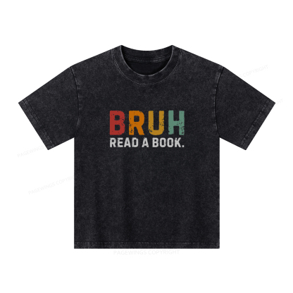 Pagewings Read A Book Bruh Unisex Kids Washed T-shirt