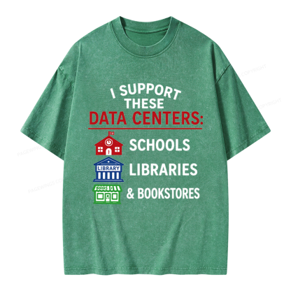 Pagewings I Support These Data Centers Unisex Washed T-shirt