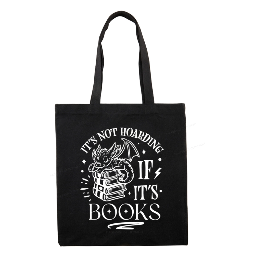 Pagewings It's Not Hoarding If It's Books Tote Bag