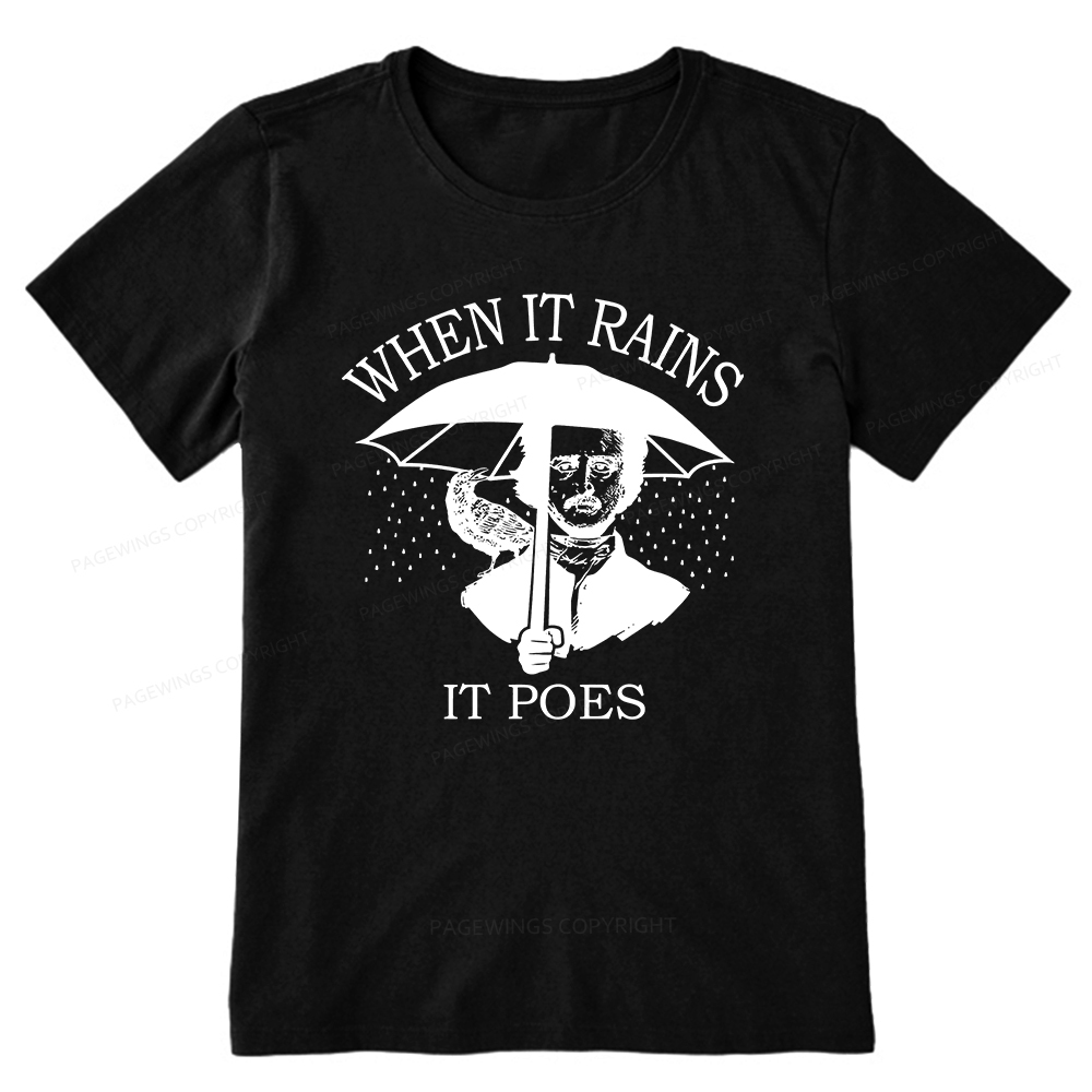 Pagewings When It Rains It Poes Unisex Classic T-shirt
