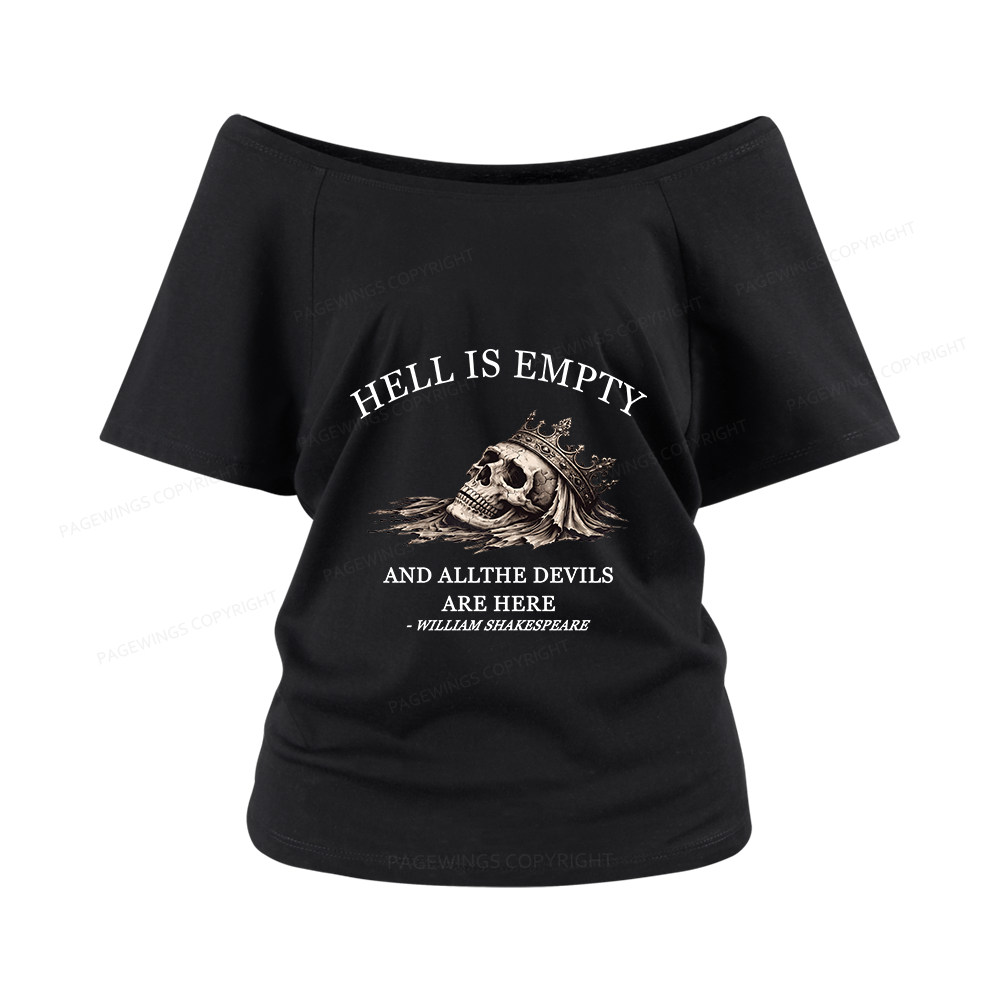 Pagewing Hell Is Empty And All The Devils Are Here Women Off Shoulder T-shirts