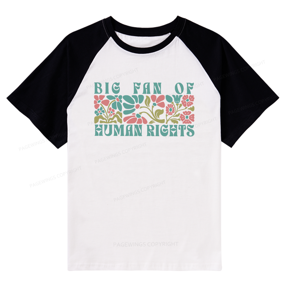 Pagewings Big Fan Of Human Rights Raglan T-shirt