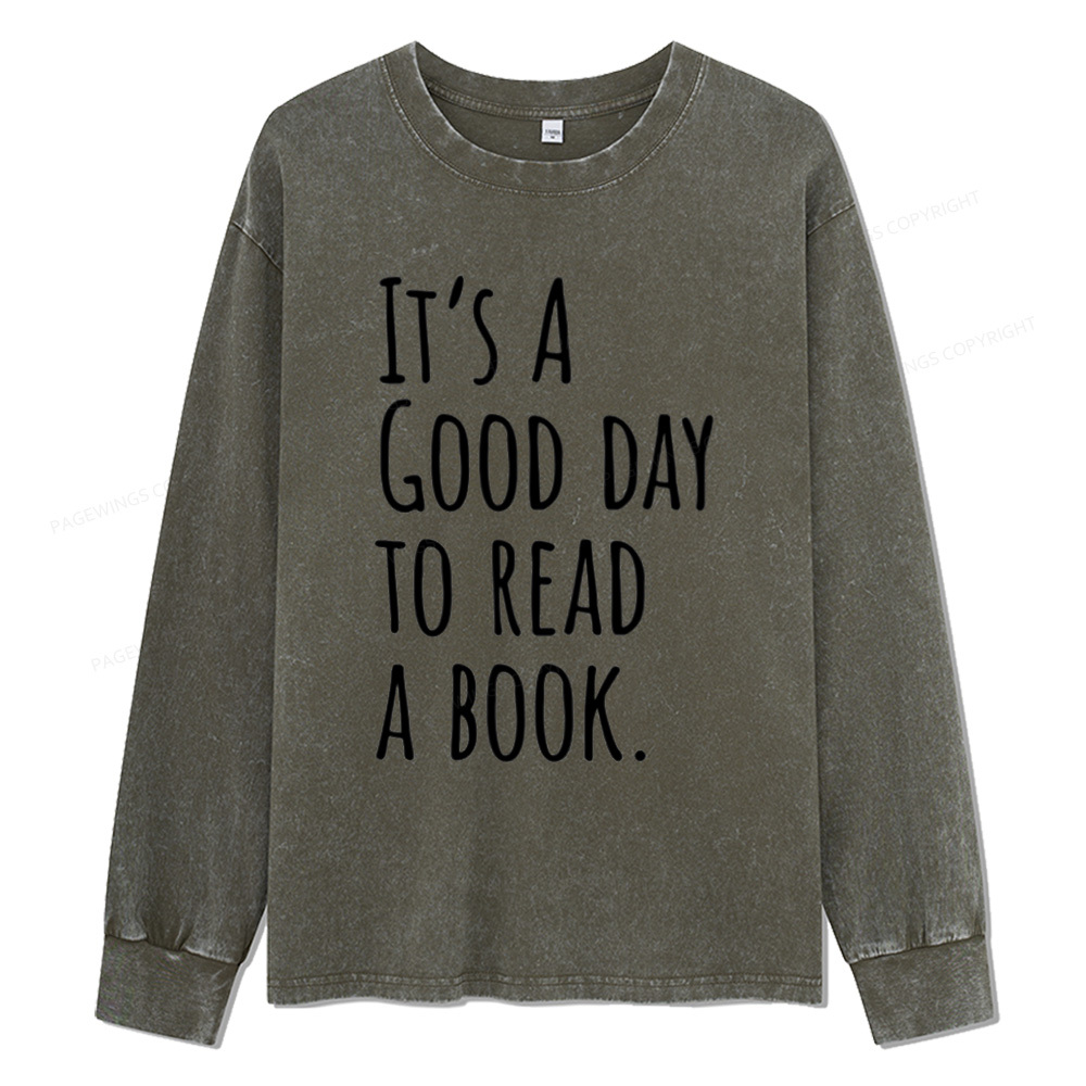 Pagewings It's A Good Day To Read A Book Unisex Washed Long Sleeve T-shirt