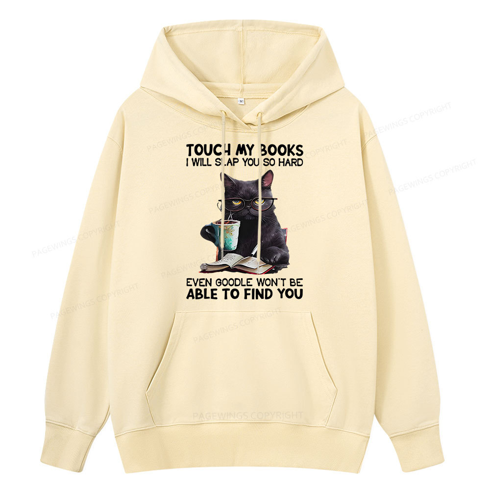 Pagewings Touch My Books I Will Slap You So Hard Unisex Classic Hoodie