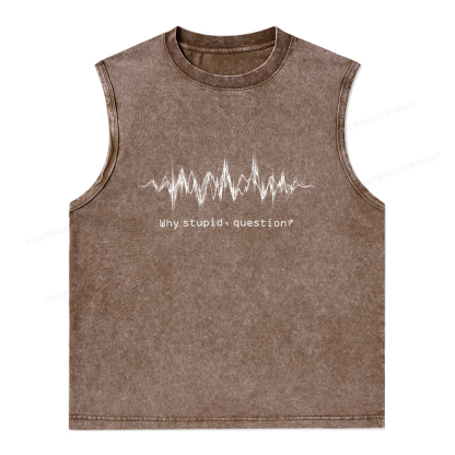Pagewings Why Stupid Question Unisex Washed Tank Top