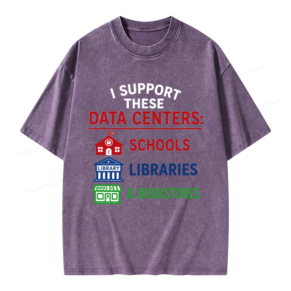 Pagewings I Support These Data Centers Unisex Washed T-shirt