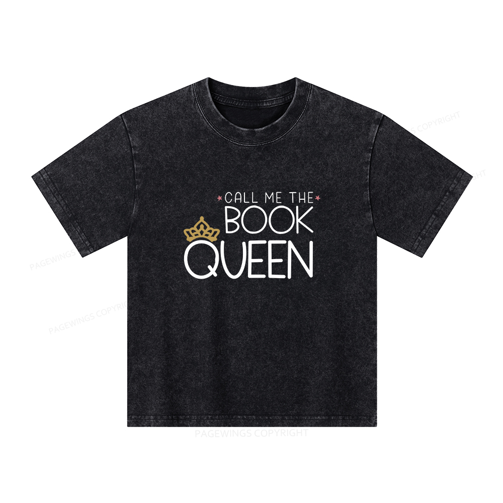 Pagewings Call Me The Book Queen Unisex Kids Washed T-shirt