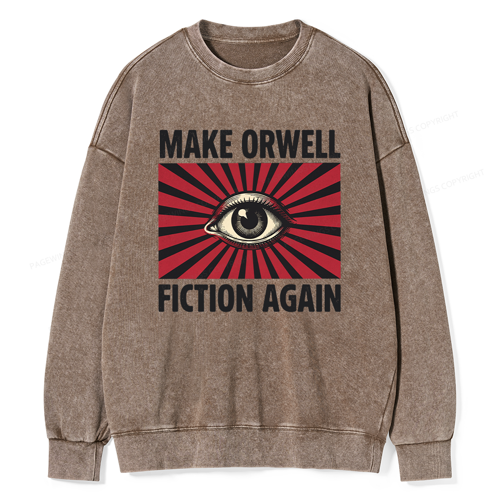 Pagewings Make Orwe Fiction Again Unisex Washed Sweatshirt