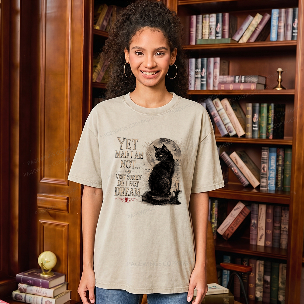Pagewings Yet Mad I Am Not Unisex Washed T-shirt