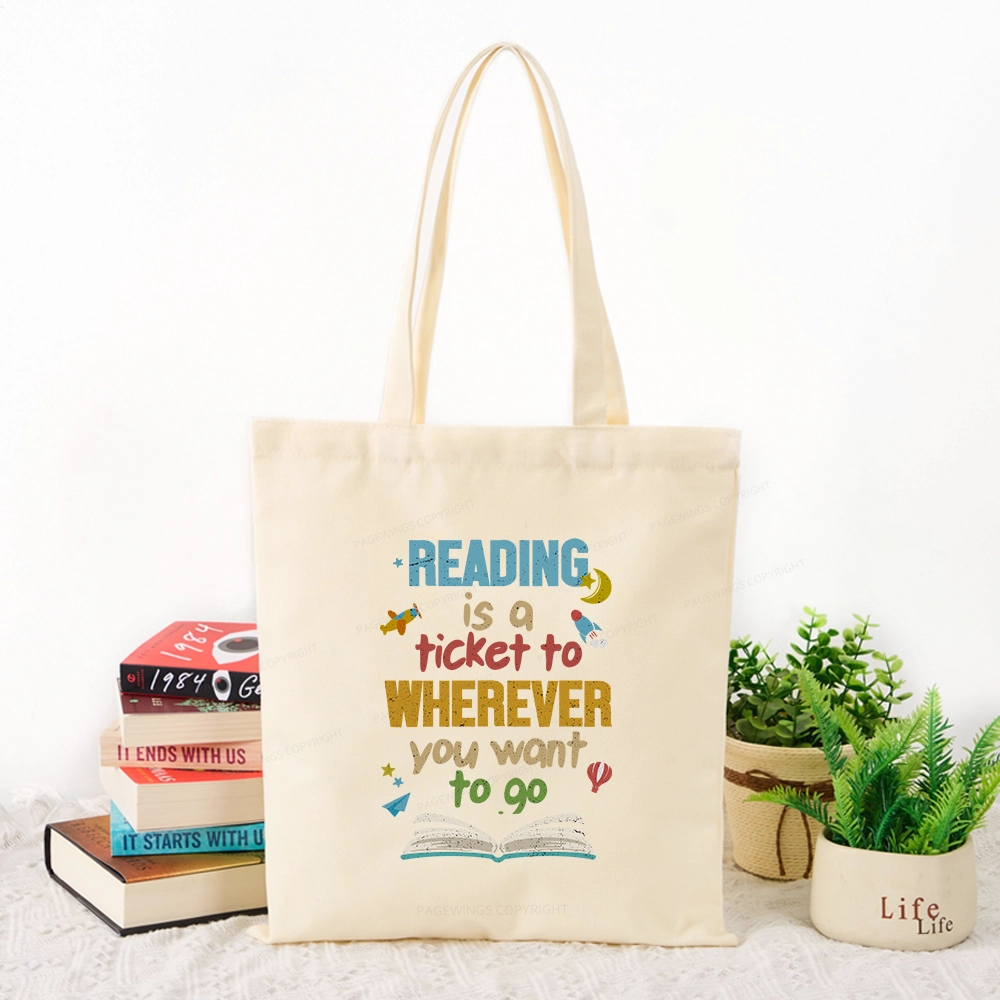 Pagewings Reading Is A Ticket Tote Bag