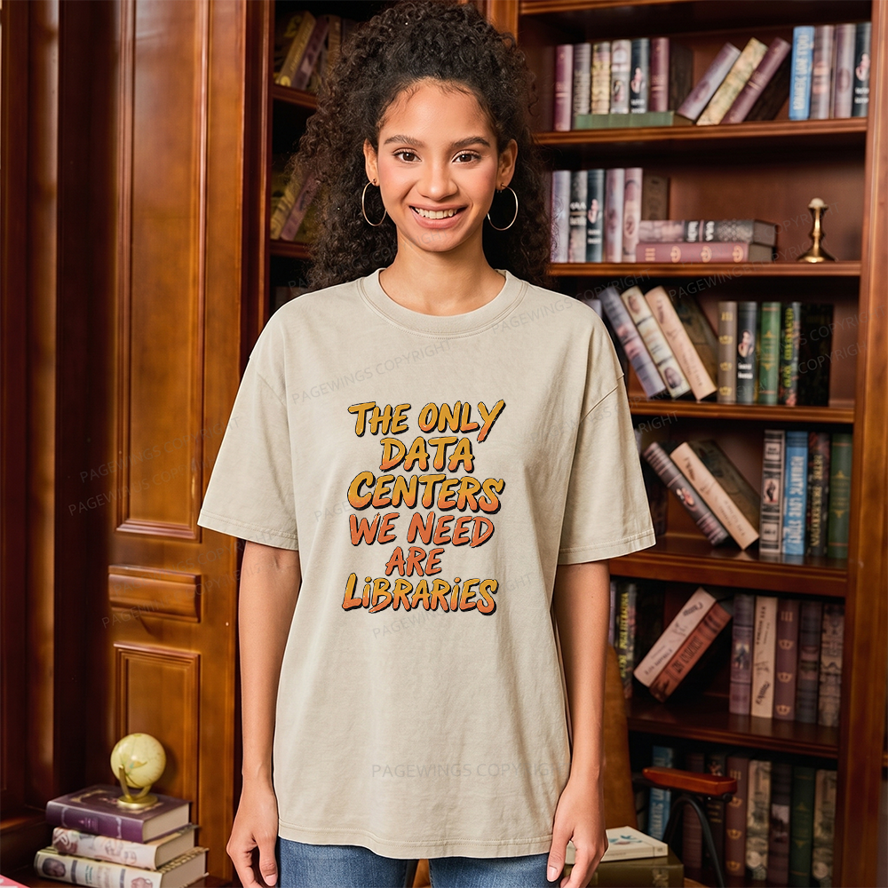 Pagewings The Only Data Centers We Need Are Libraries Unisex Washed T-shirt