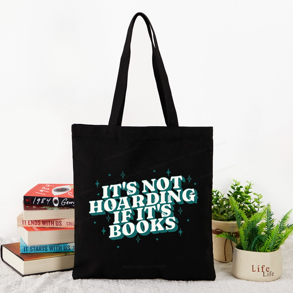 Pagewings It's Not Hoarding If It's Books Tote Bag