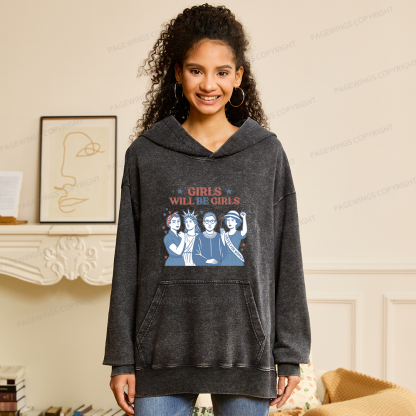 Pagewings Girls Will be Girls Unisex Washed Hoodie