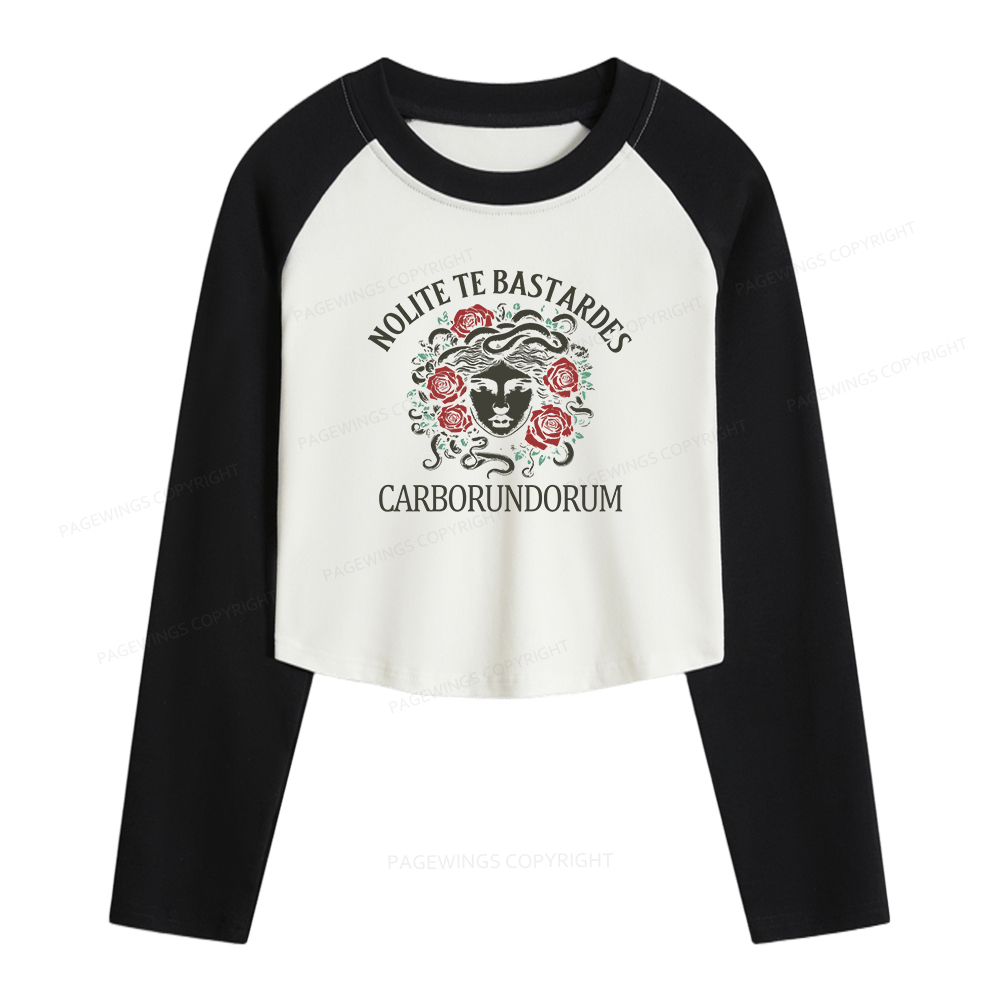 Pagewings Don't Let The Bastards Grind You Down Women Long Sleeve Crop Raglan T-shirt