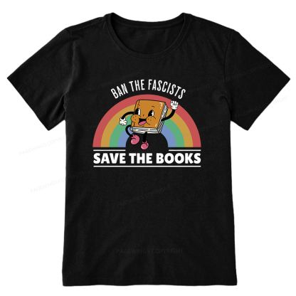 Pagewings Ban The Fascists Save The Books Shirt Unisex Classic T-shirt