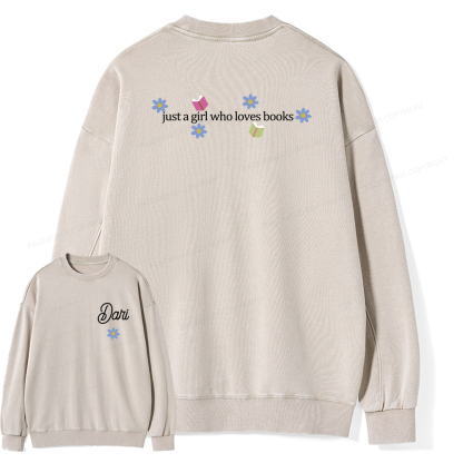 Pagewings Personalized Name Just A Girl Who Loves Books Unisex Washed Sweatshirt