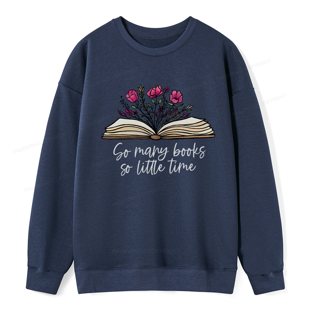 Pagewings So Many Books So Little Time Unisex Classic Sweatshirt