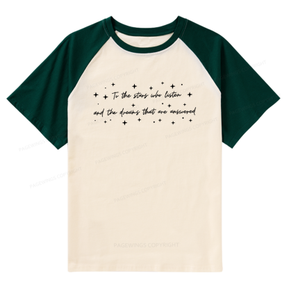 Pagewings To the Stars Who Listen Raglan T-shirt