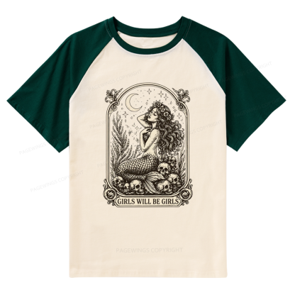 Pagewings Girls Will Be Girls Raglan T-shirt