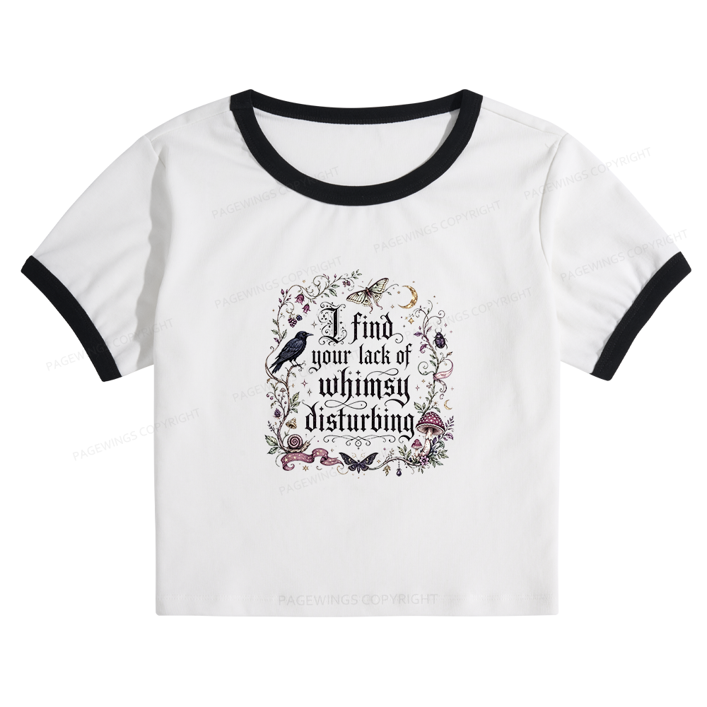 Pagewings Lack of Whimsy Baby Tee Cropped Ringer T-Shirt