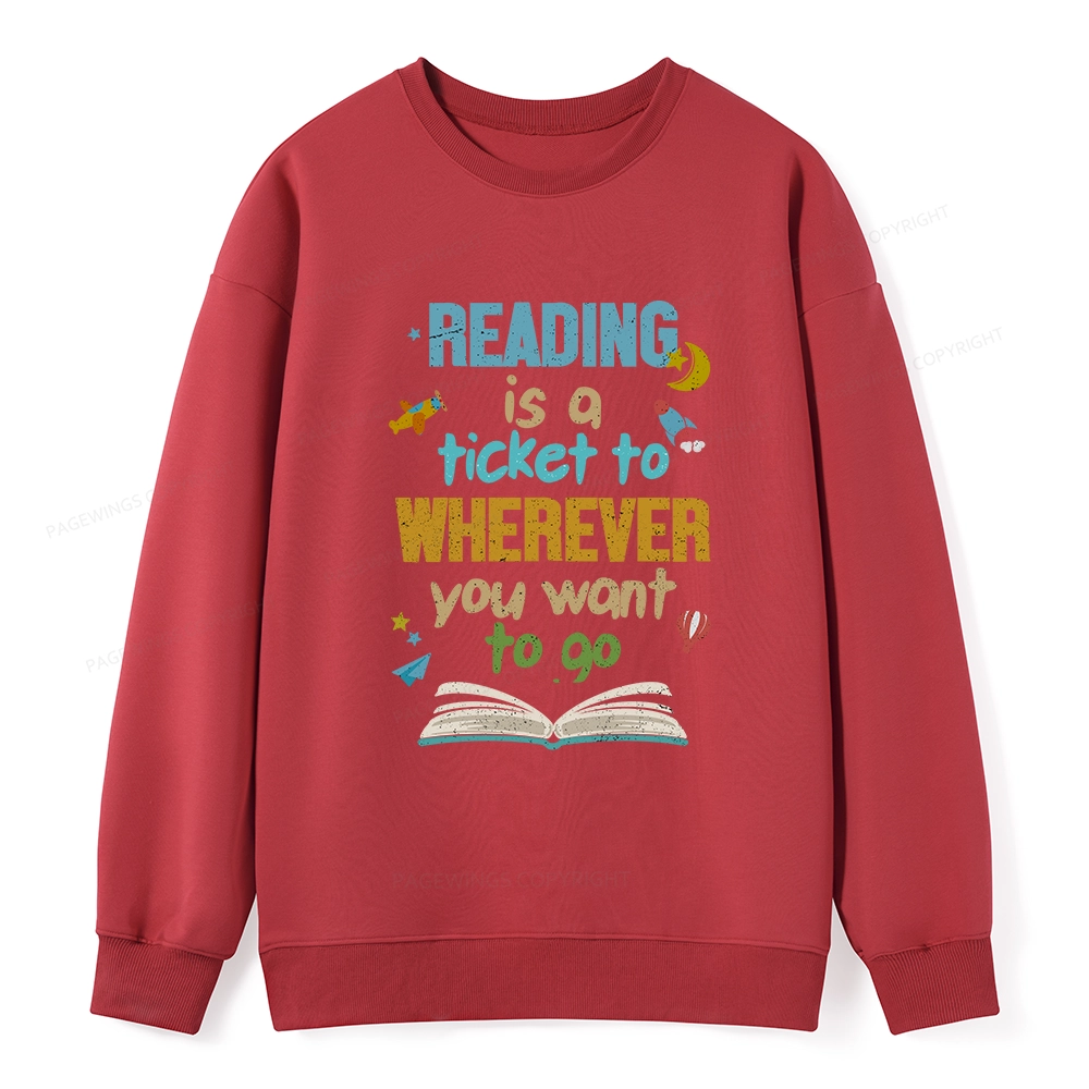 Pagewings Reading Is A Ticket Unisex Classic Sweatshirt