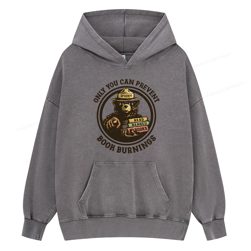Pagewings Only You Can Prevent Book Burnings Unisex Washed Hoodie