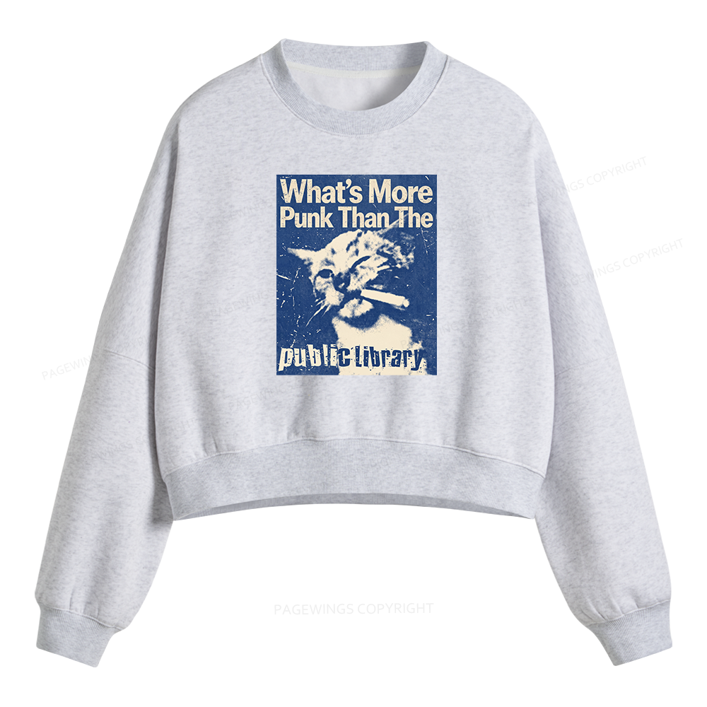 Pagewings What's More Punk Than The Public Library Fleece Crop Sweatshirt