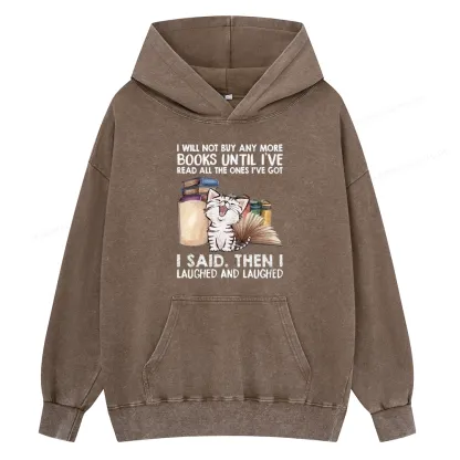 Pagewings I Will Not Buy Any More Books Unisex Washed Hoodie