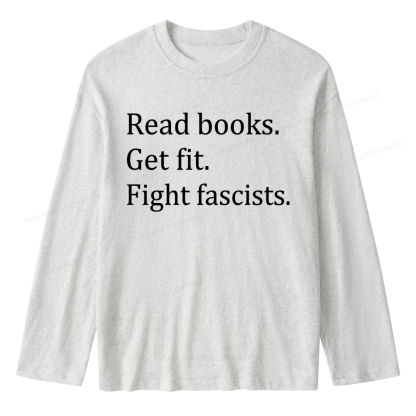 Pagewings Read Books Get Fit Fight Fascists Unisex Lightweight Long Sleeve T-Shirt