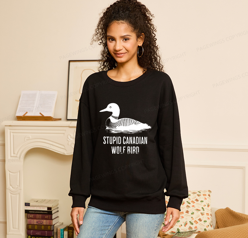 Pagewings Stupid Canadian Wolf Bird Unisex Classic Sweatshirt