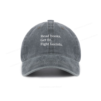 Pagewings Read Books Get Fit Fight Fascists Washed Cap