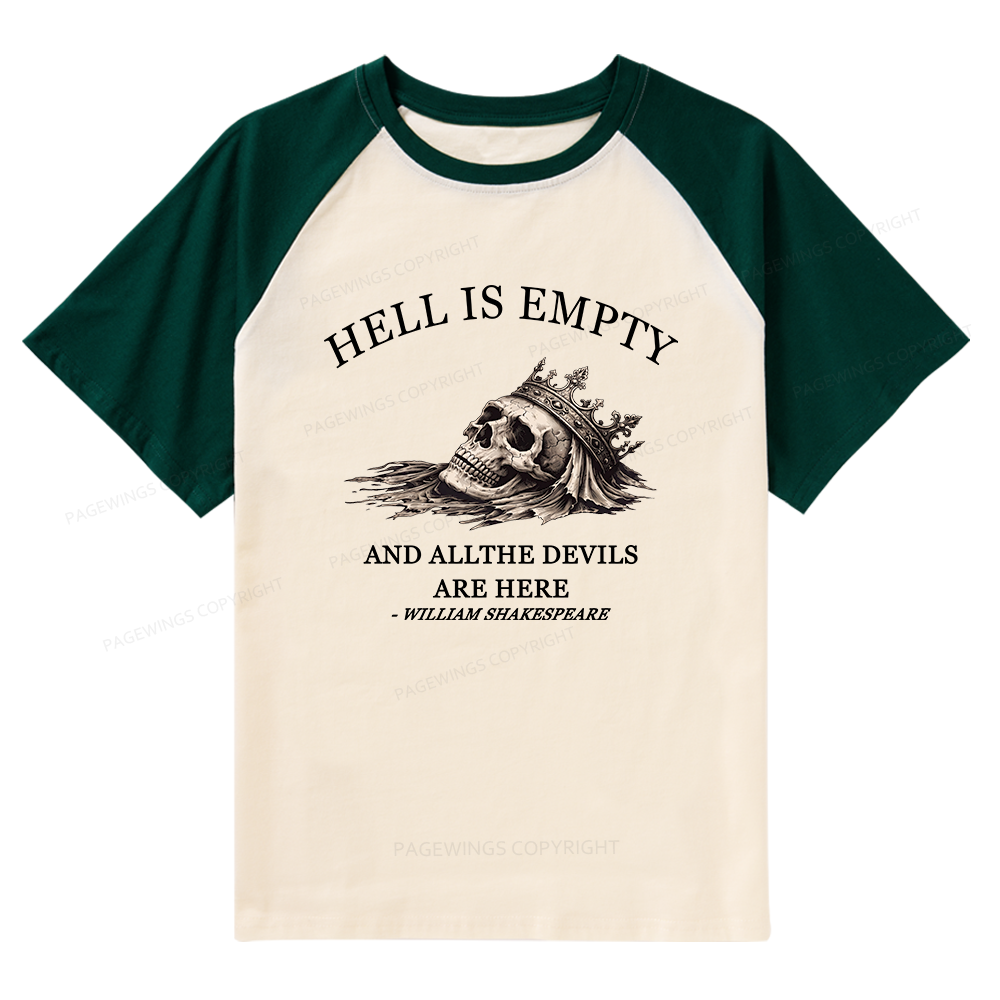 Pagewing Hell Is Empty And All The Devils Are Here Raglan T-shirt