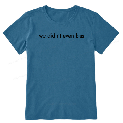 Pagewings We Didn't Even Kiss Unisex Classic T-shirt